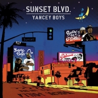 Yancey Boys Sunset Blvd