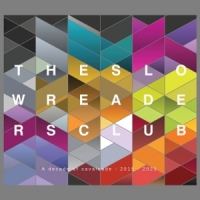 Slow Readers Club, The Cavalcade