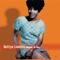 Lavette, Bettye Nearer To You
