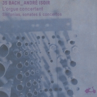 Bach, Johann Sebastian L'orgue Concertante
