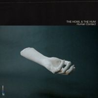Howl & The Hum Human Contact