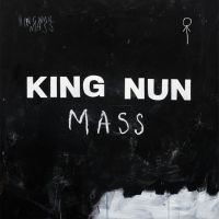 King Nun Mass