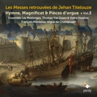Ensemble Les Meslanges, Francois Men Les Messes Retrouvees De Jehan Tite