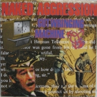 Naked Aggression Gut Wringing Machine