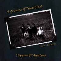 D Agostino, Peppino A Glimpse Of Times Past