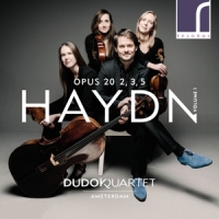 Dudok Quartet Amsterdam Haydn Opus 20 2, 3, 5