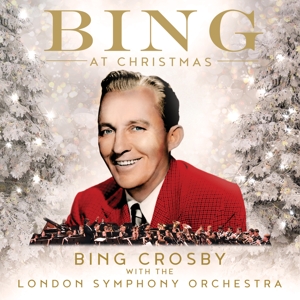 Bing Crosby, London Symphony Orchestra Bing At Christmas