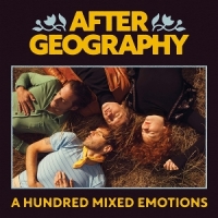 After Geography A Hundred Mixed Emotions -coloured-