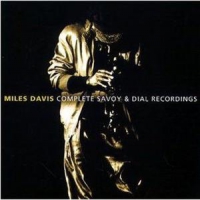 Davis, Miles Complete Savoy & Dial