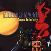 Monster Magnet Dopes To Infinity