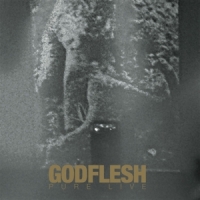 Godflesh Pure; Live (splatter)