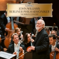 Williams, John & Berliner Philharmoniker The Berlin Concert