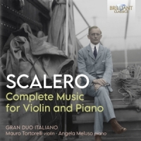 Gran Duo Italiano Scalero: Complete Music For Violin And Piano
