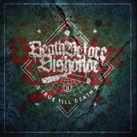 Death Before Dishonor True Till Death