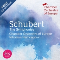 Chamber Orchestra Of Europe / Harnoncourt Schubert - The Symphonies