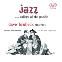 Brubeck, Dave Quartet, The Jazz At The College Of The Pacific