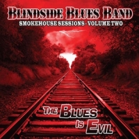 Blindside Blues Band Smokehouse Sessions Ii