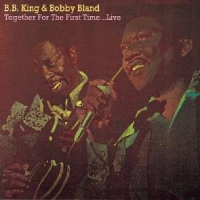 King, B.b. & Bobby Bland Together For The First Time