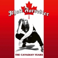 Forrester, Rhett The Canadian Years -coloured-