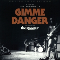 Iggy & The Stooges Gimme Danger