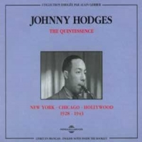 Hodges, Johnny The Quintessence   N.y.-chicago-hol