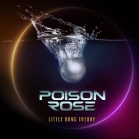 Poison Rose Little Bang Theory