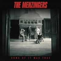 Menzingers, The Some Of It Was True