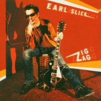 Slick, Earl Zig Zag
