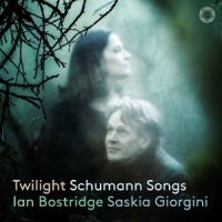 Bostridge, Ian Twilight Schumann Songs