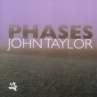 Taylor, John Phases
