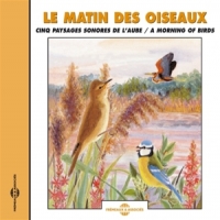 Sons De La Nature Le Matin Des Oiseaux. Cinq Paysages