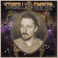 Simpson, Sturgill Metamodern Sounds In Country Music