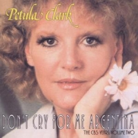 Clark, Petula Don't Cry For Me Argentin