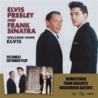 Presley, Elvis -& Frank Sinatra- Welcome Home Elvis