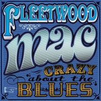 Fleetwood Mac Crazy About The Blues