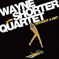 Shorter, Wayne Without A Net