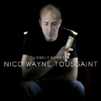 Toussaint, Nico Wayne Lonely Number