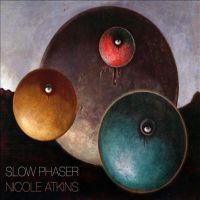 Atkins, Nicole Slow Phaser