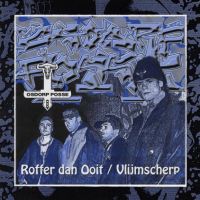 Osdorp Posse Vlijmscherp / Roffer Dan Ooit