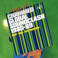 Various Crammed Global Soundclash 1980-89