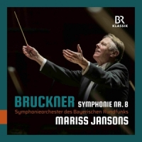 Jansons, Mariss & Symphonieorchester Des Bayerischen Rundfunks Bruckner: Symphonie Nr. 8