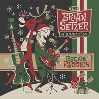 Setzer, Brian -orchestra- Rockin' Rudolph
