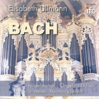 Bach, J.s. Ullmann Plays Bach: Hildebrandt Org//ullmann, Elisabeth