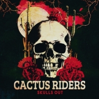 Cactus Riders Skulls Out