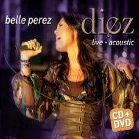 Perez, Belle Diez Live-acoustic