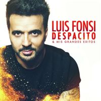 Luis Fonsi Despacito & My Greatest Hits