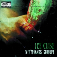 Ice Cube Everythangs Corrupt