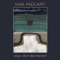 Ivan Paduart Ivan Paduart Plays Burt Bacharach