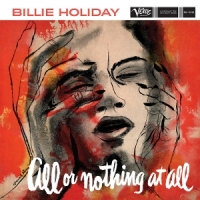 Holiday, Billie All Or Nothing At All
