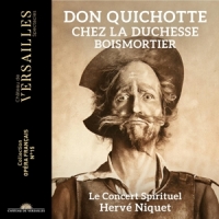Le Concert Spirituel Don Quichotte Chez La Duchesse